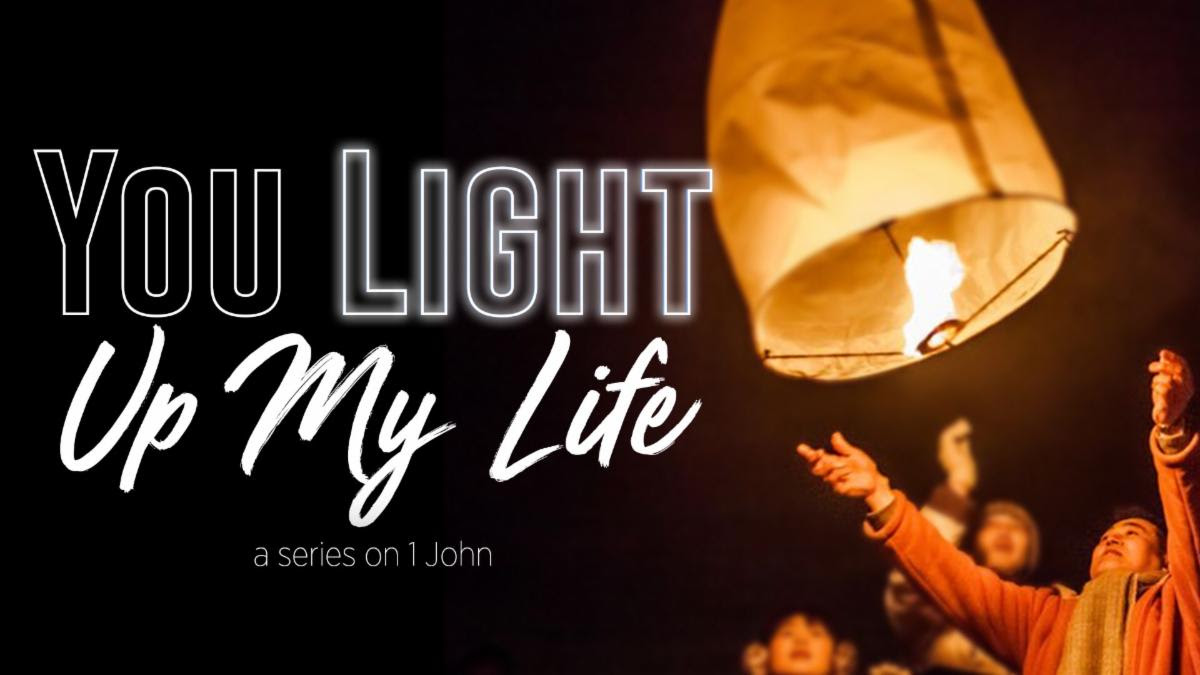 You Light Up My Life | Sermons | Sunlight Community Church Lake Worth